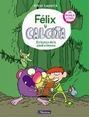 En busca de la piedra limosa (Félix y Calcita 3): Mi primer cómic