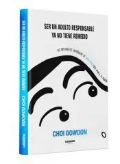 Ser un adulto responsable ya no tiene remedio