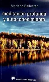 Meditación profunda y autoconocimiento