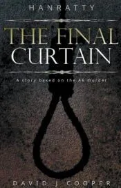 Hanratty - The Final Curtain