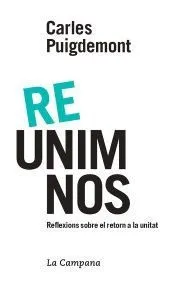 RE-UNIM-NOS: REFLEXIONS SOBRE EL RETORN A LA UNITAT