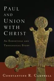 Paul and Union with Christ
