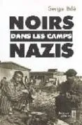 Noirs Dans Les Camps Nazis