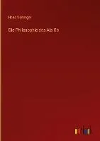 Die Philosophie des Als Ob