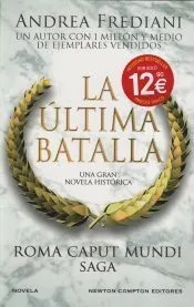Roma Caput Mundi 3. La última batalla