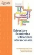ESTRUCTURA ECONOMICA Y RELACIONES INTERNACIONALES