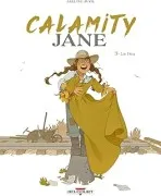 Calamity Jane. Vol. 3. Le Feu