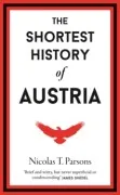 The Shortest History Of Austria