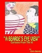 A Bearde's Eye View: Cartoons from the Id