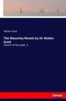 The Waverley Novels by Sir Walter Scott: Peveril of the peak. 2