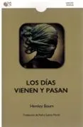 Los días vienen y pasan