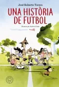 Una Historia De Futbol (Cat)