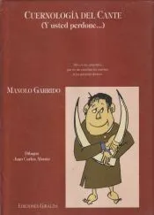 CUERNOLOGIA DEL CANTE FLAMENCO (Y USTED PERDONE...)