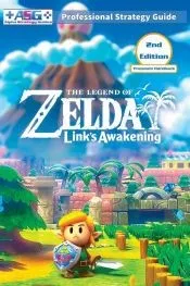 The Legend of Zelda Links Awakening Strategy Guide (2nd Edition - Premium Hardback): 100% Unofficial - 100% Helpful Walkthrough