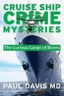 A Curious Cargo of Bones