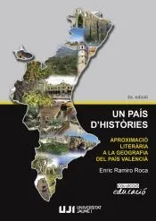 Un país d'històries. Aproximació literària a la geografia del País Valencià