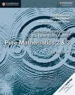 Cambridge International AS and A Level Mathematics: Pure Mathematics 2 & 3 Coursebook