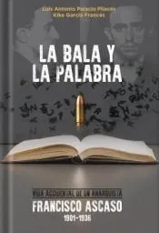 La bala y la palabra
