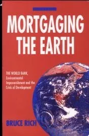 Mortgaging the Earth