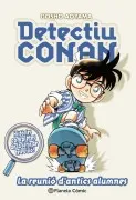 Detectiu Conan Nº 09/10 La Reunió D Antics Alumnes
