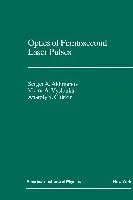 Optics of Femtosecond Laser Pulses