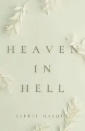 HEAVEN IN HELL