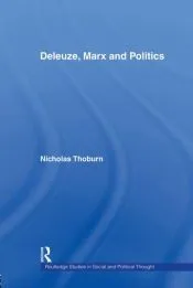 Deleuze, Marx and Politics