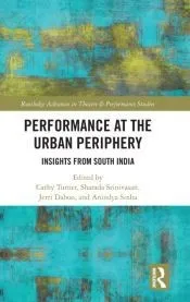 Performance at the Urban Periphery