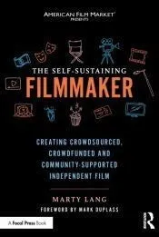 The Self-Sustaining Filmmaker