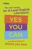 Collins a Level Revision - You Can't Revise for a Level English Literature! Yes You Can, and Mark Roberts Shows You How