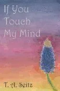 If You Touch My Mind