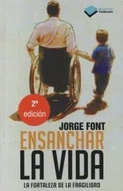Ensanchar la vida