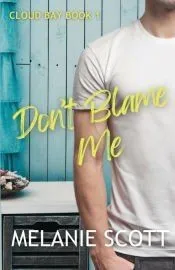 Don’t Blame Me