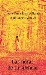 Las horas de tu silencio