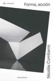 FORMA, ACCIÓN. NICOLÁS COMBARRO