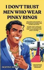 I Don’t Trust Men Who Wear Pinky Rings