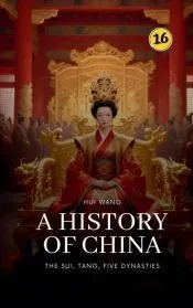 The Sui, Tang, Five Dynasties