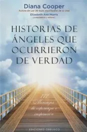 HISTORIAS DE ÁNGELES QUE OCURRIERON DE VERDAD