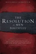 The Resolution for Men - Bible Study