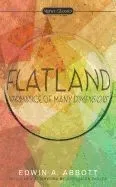Flatland: A Romance of Many Dimensions