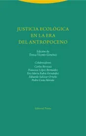Justicia ecológica en la era del Antropoceno