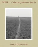 Path: A Short Story about Reciprocity