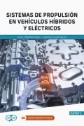Sistemas De Propulsión En Vehículos Híbridos Y Eléctricos