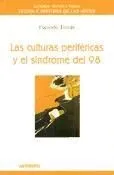 Las culturas periféricas y el síndrome del 98