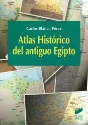 ATLAS HISTÓRICO DEL ANTIGUO EGIPTO