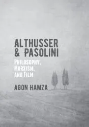 Althusser and Pasolini