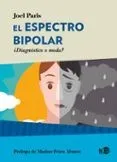 El espectro bipolar : ¿diagnóstico o moda?