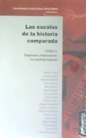 ESCALAS DE LA HISTORIA COMPARADA T.2