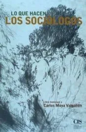 Lo que hacen los sociólogos