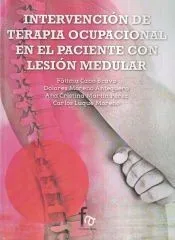 Intervención de terapia ocupacional en el paciente con lesión medular